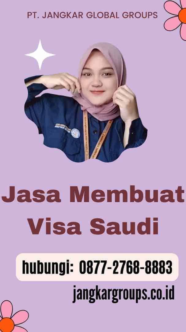 Jasa Membuat Visa Saudi