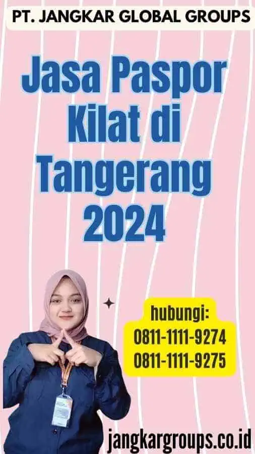 Jasa Paspor Kilat di Tangerang 2024