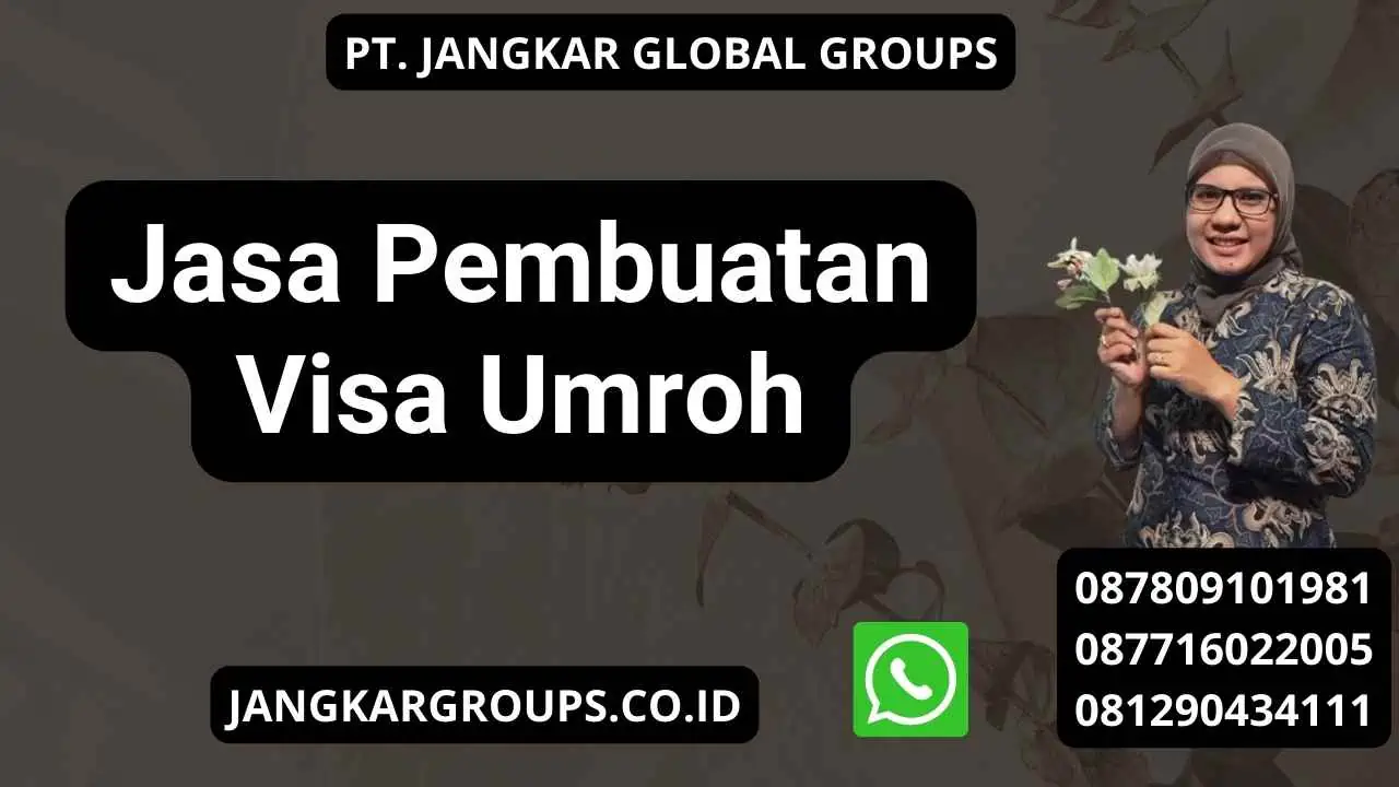 Jasa Pembuatan Visa Umroh