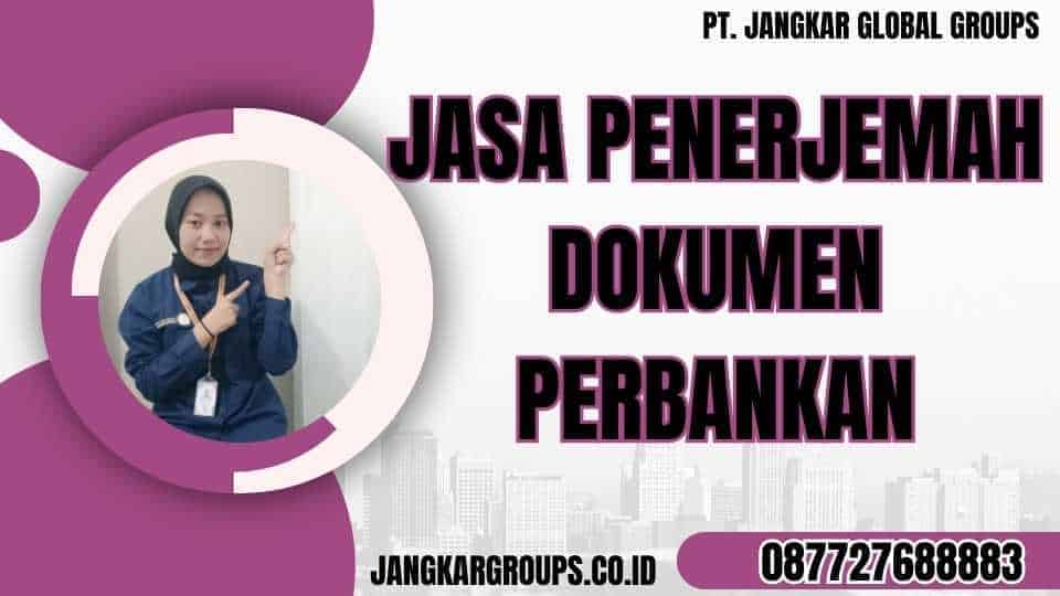 Jasa Penerjemah Dokumen Perbankan