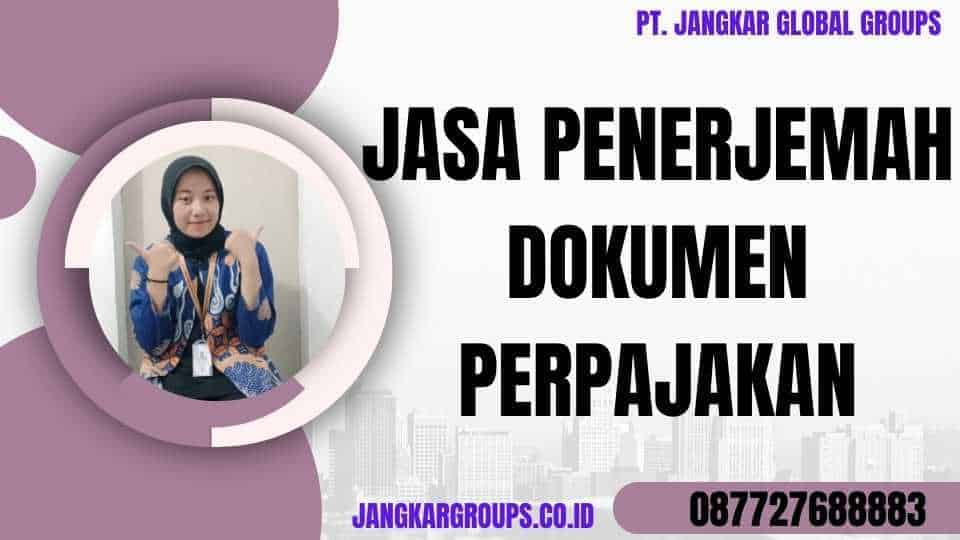 Jasa Penerjemah Dokumen Perpajakan