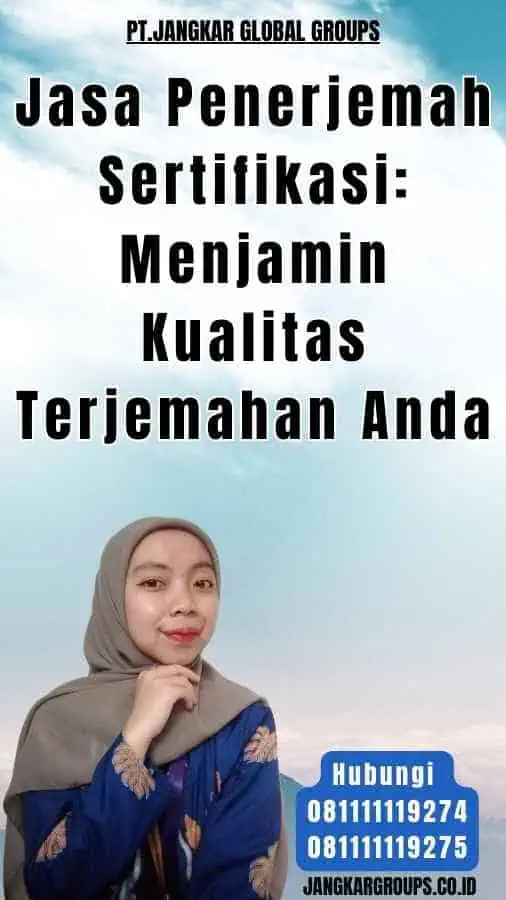 Jasa Penerjemah Sertifikasi Menjamin Kualitas Terjemahan Anda