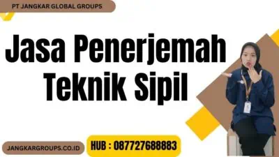 Jasa Penerjemah Teknik Sipil