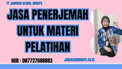 Jasa Penerjemah Untuk Materi Pelatihan