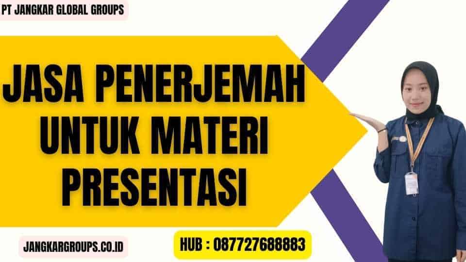 Jasa Penerjemah Untuk Materi Presentasi