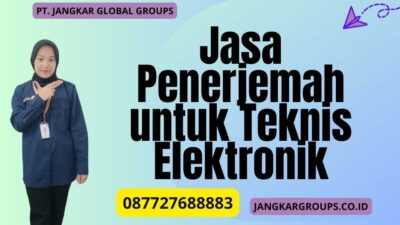 Jasa Penerjemah untuk Teknis Elektronik