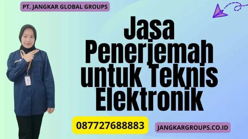 Jasa Penerjemah untuk Teknis Elektronik