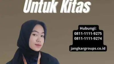 Jasa Pengurusan Untuk Kitas