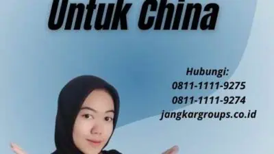 Jasa Pengurusan Visa Untuk China