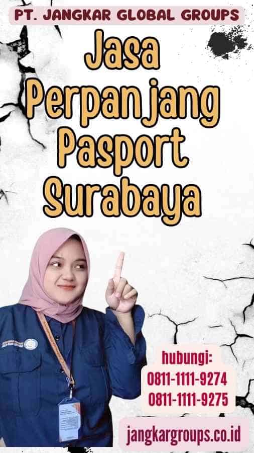 Jasa Perpanjang Pasport Surabaya