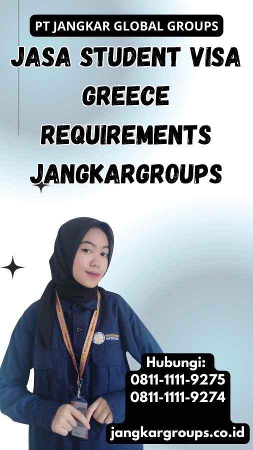 Jasa Student Visa Greece Requirements Jangkargroups