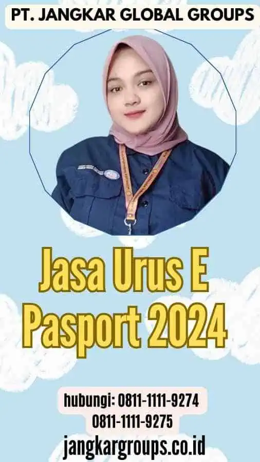 Jasa Urus E Pasport 2024