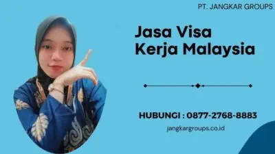 Jasa Visa Kerja Malaysia