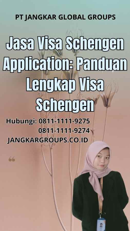 Jasa Visa Schengen Application: Panduan Lengkap Visa Schengen