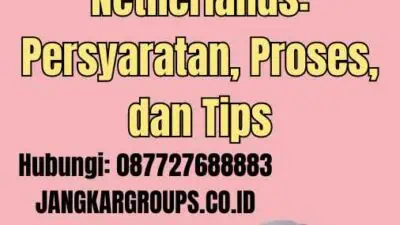 Jasa Visa Schengen Netherlands: Persyaratan, Proses, dan Tips