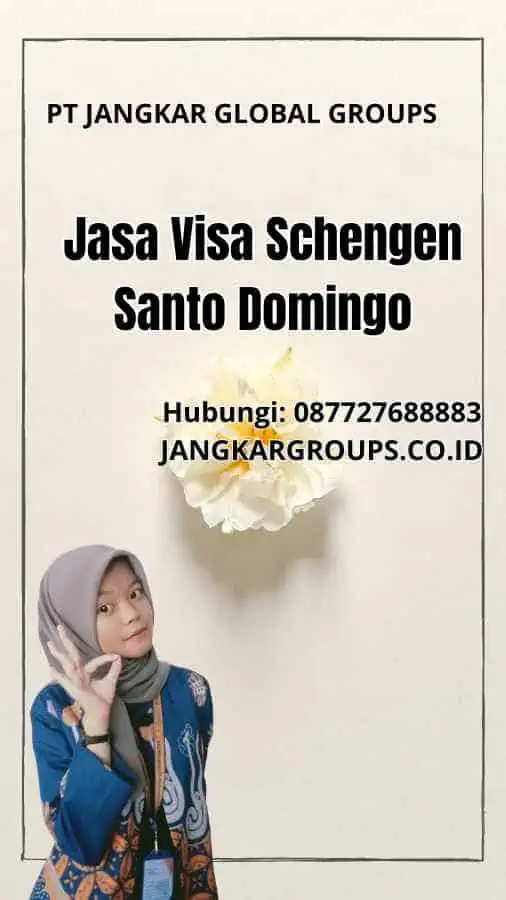 Jasa Visa Schengen Santo Domingo