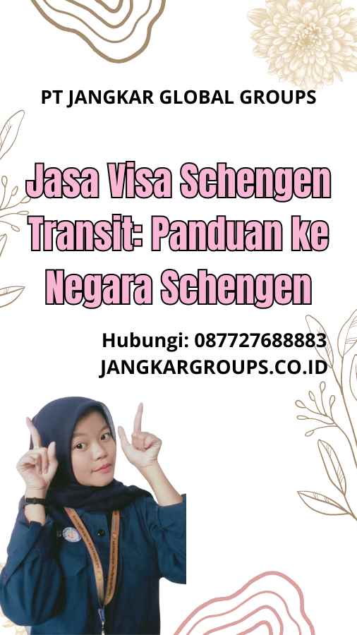 Jasa Visa Schengen Transit: Panduan ke Negara Schengen