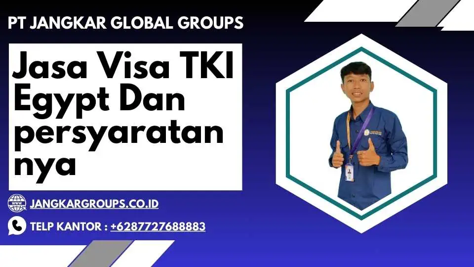 Jasa Visa TKI Egypt Dan persyaratan nya