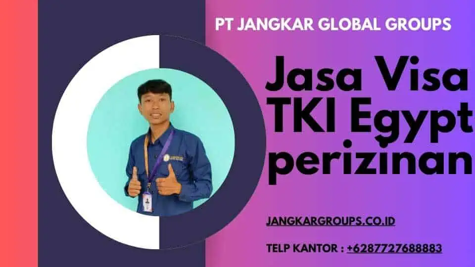 Jasa Visa TKI Egypt perizinan