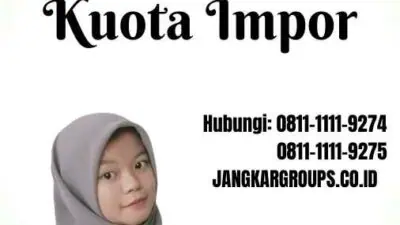 Jelaskan Pengertian Kuota Impor