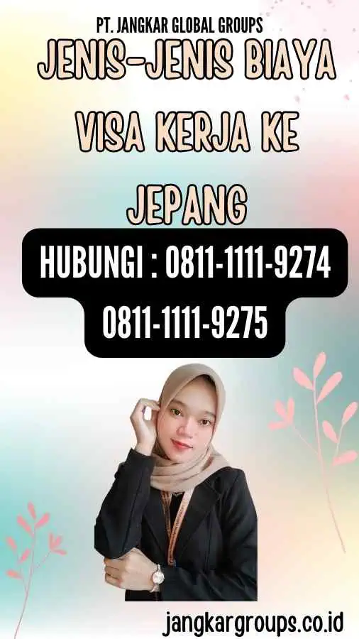 Jenis-Jenis Biaya Visa Kerja Ke Jepang