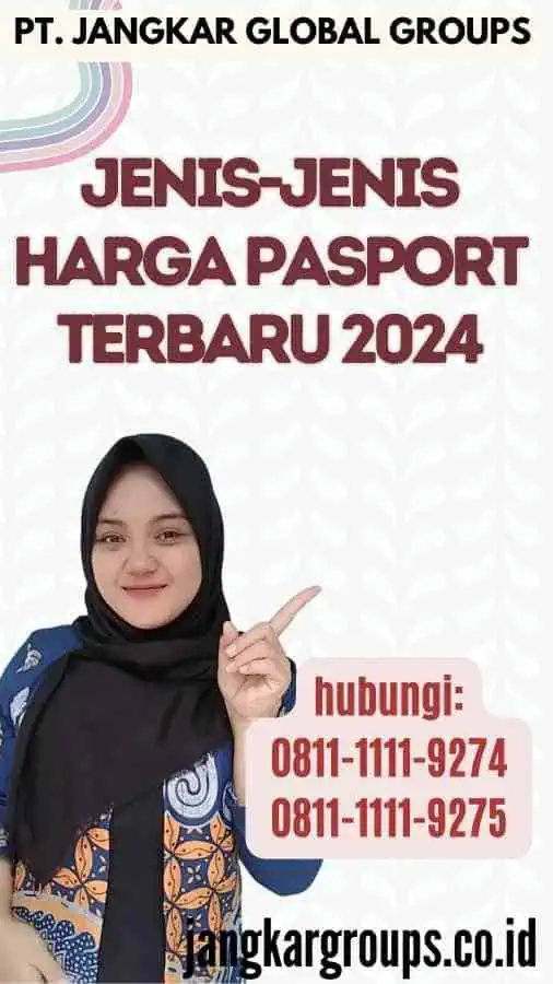 Jenis-Jenis Harga Pasport Terbaru 2024