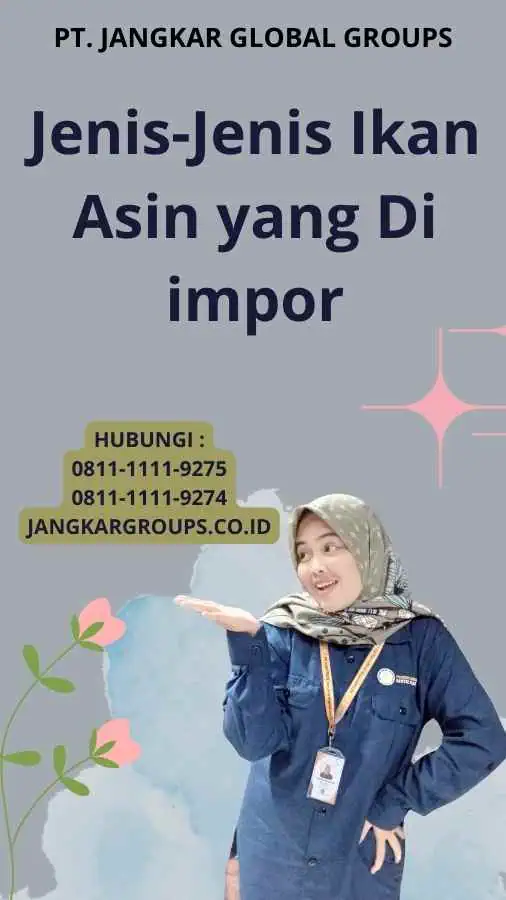 Jenis-Jenis Ikan Asin yang Di impor