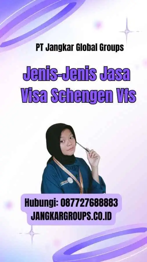 Jenis-Jenis Jasa Visa Schengen Vfs