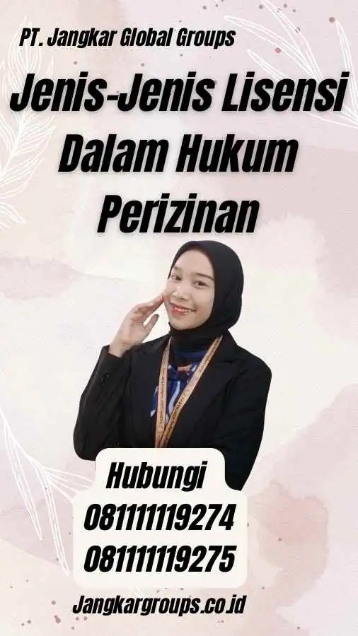 Jenis-Jenis Lisensi Dalam Hukum Perizinan