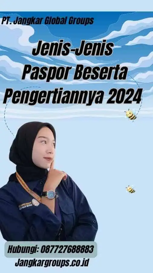 Jenis-Jenis Paspor Beserta Pengertiannya 2024