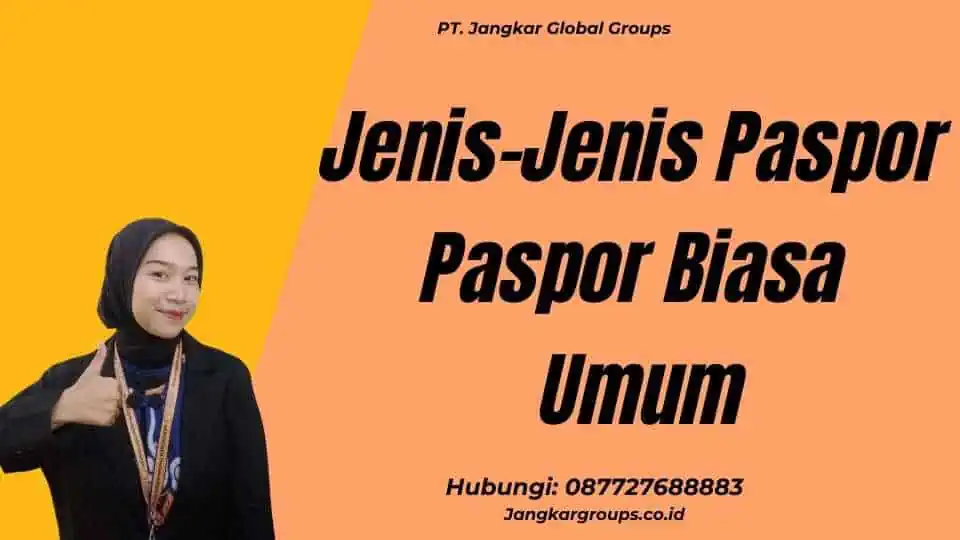 Jenis-Jenis Paspor Paspor Biasa Umum