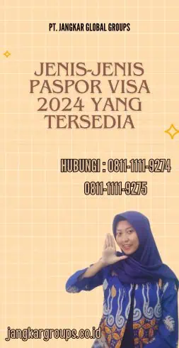 Jenis-Jenis Paspor Visa 2024 yang Tersedia