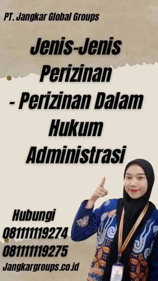 Jenis-Jenis Perizinan - Perizinan Dalam Hukum Administrasi