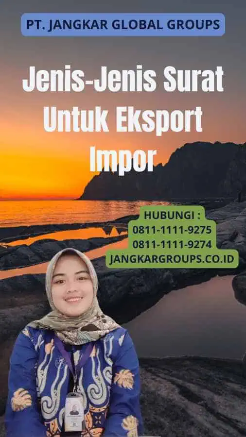 Jenis-Jenis Surat Untuk Eksport Impor