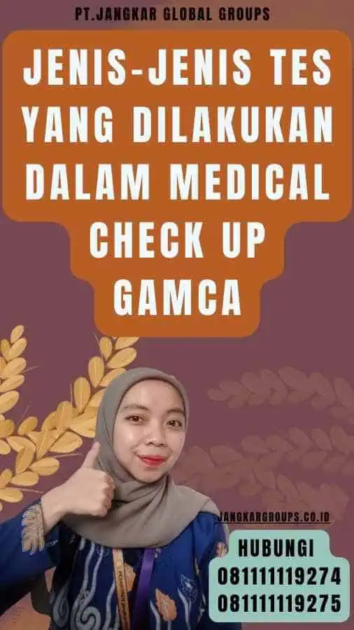 Jenis-Jenis Tes yang Dilakukan dalam Medical Check Up GAMCA