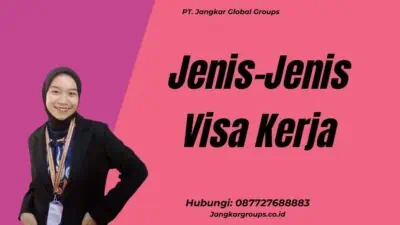 Jenis-Jenis Visa Kerja