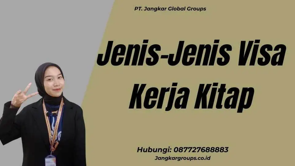 Jenis-Jenis Visa Kerja Kitap