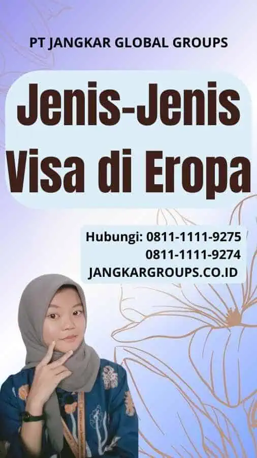 Jenis-Jenis Visa di Eropa