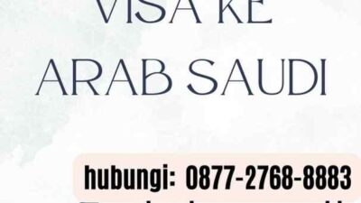 Jenis-Jenis Visa ke Arab Saudi