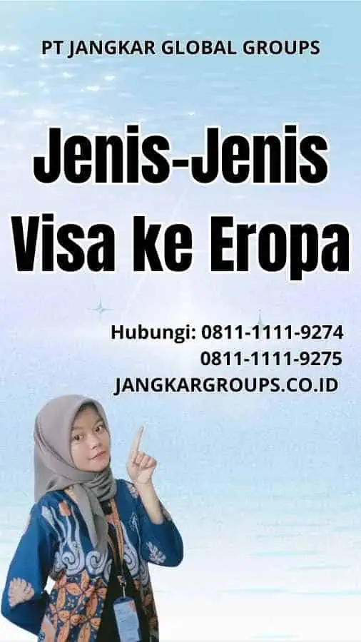 Jenis Jenis Visa ke Eropa