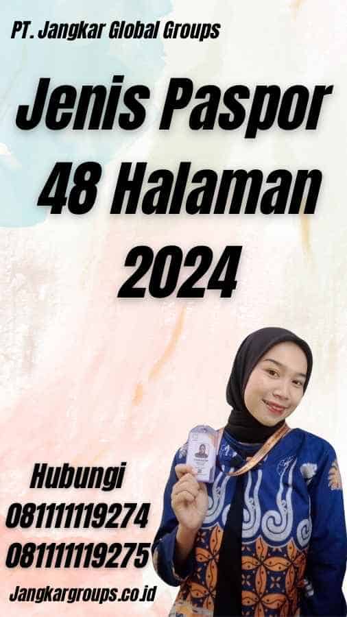 Jenis Paspor 48 Halaman 2024