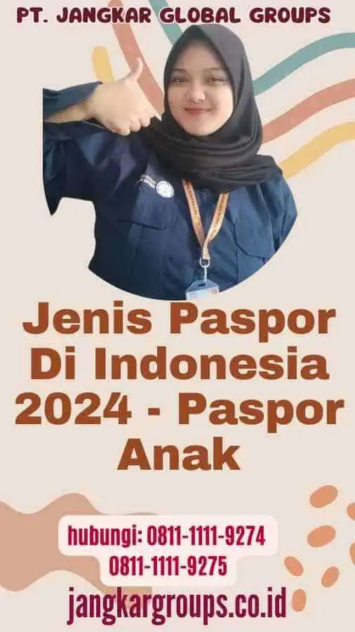 Jenis Paspor Di Indonesia 2024 - Paspor Anak