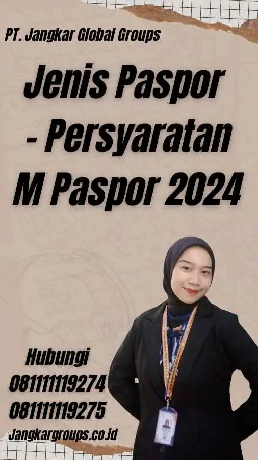 Jenis Paspor - Persyaratan M Paspor 2024