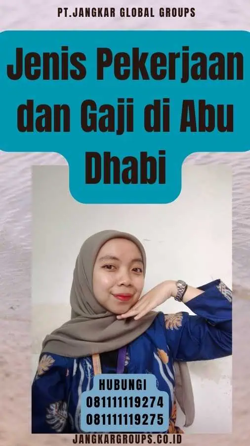 Jenis Pekerjaan dan Gaji di Abu Dhabi