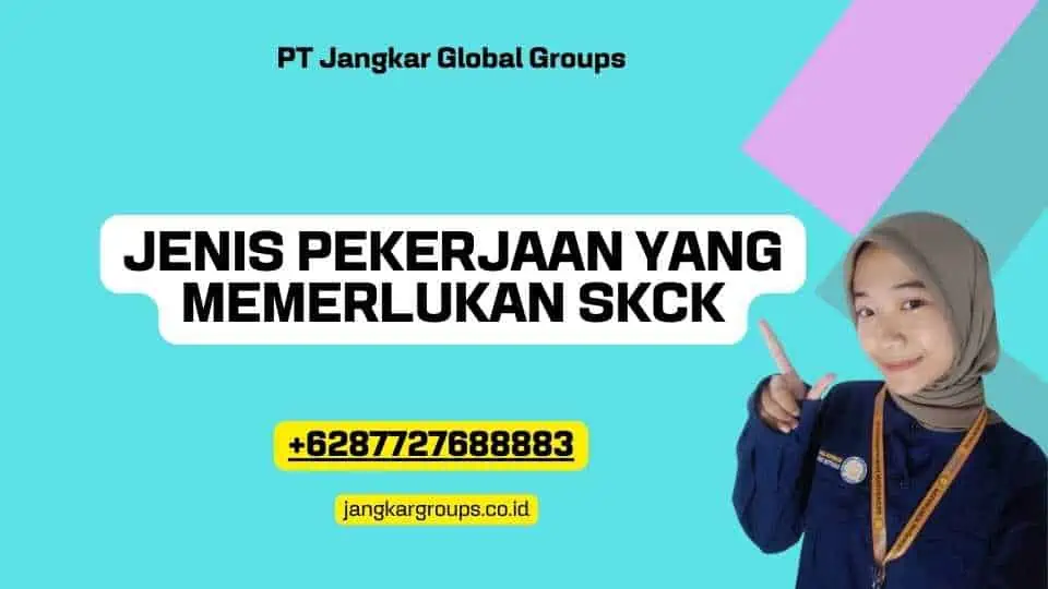 Jenis Pekerjaan yang Memerlukan SKCK