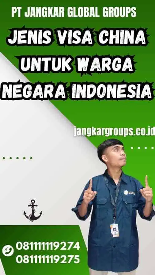 Jenis Visa China Untuk Warga Negara Indonesia