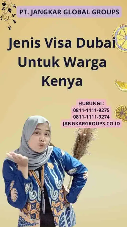 Jenis Visa Dubai Untuk Warga Kenya