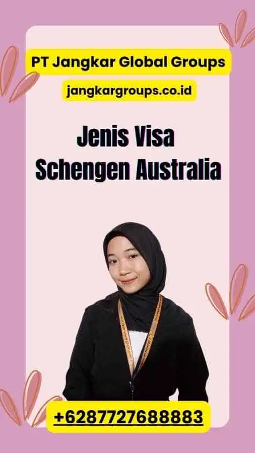 Jenis Visa Schengen Australia