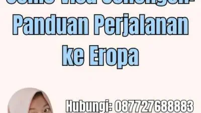 Jenis Visa Schengen: Panduan Perjalanan ke Eropa