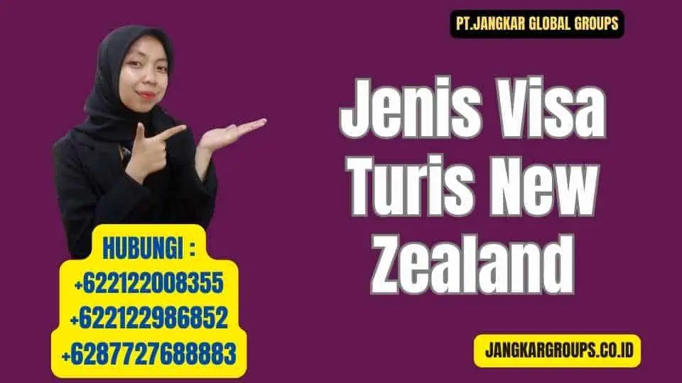 Jenis Visa Turis New Zealand